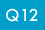 Q12